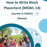 How to Write Block Placement (MSWL-14) Journal in IGNOU – With Demo Meta Description: